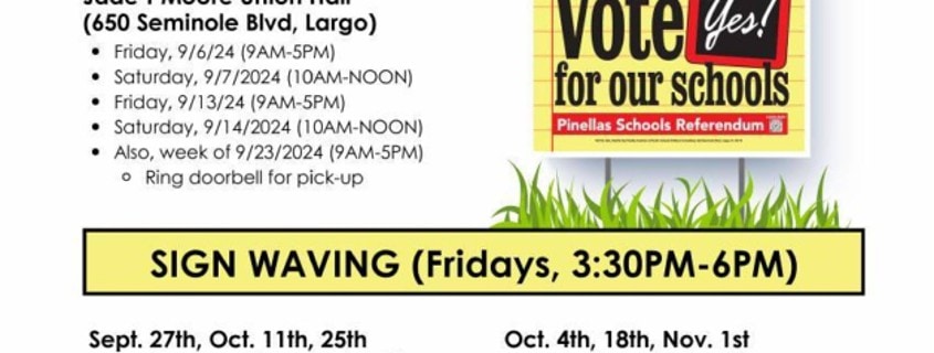 Pinellas Schools Referendum: Sign Distribution & Sign Waving Schedule